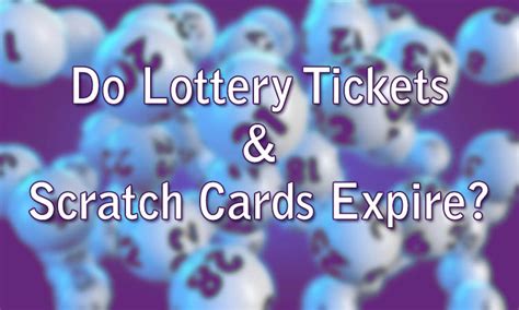 do lotto scratchers expire